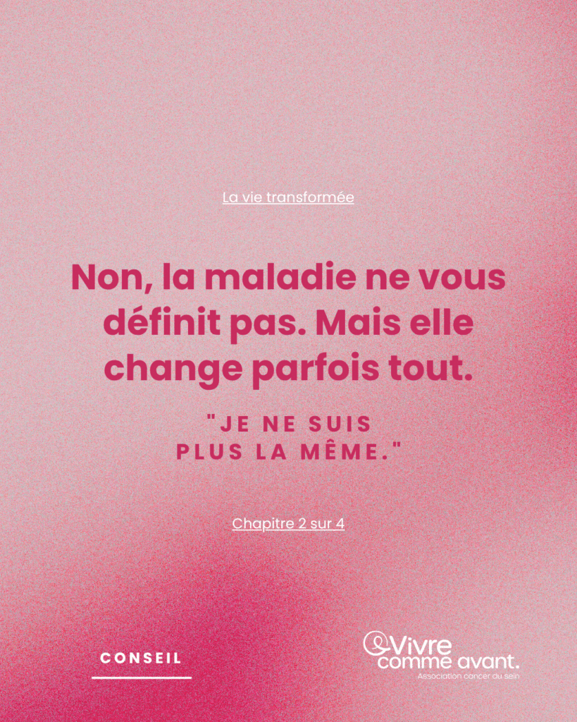 Cancer : la maladie ne me définit pas, mais elle a changée ma perception du monde. 